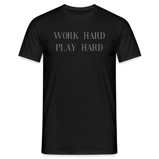 Work Hard Play Hard - Men's T-Shirt | Gildan - zwart