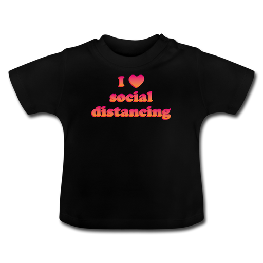 Social Distancing Baby T-Shirt - zwart