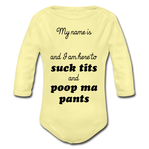 Suck Tits and Poop Organic Longsleeve Baby Bodysuit - gewassen geel