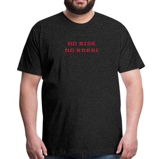 NO RISK NO RARRI Men’s Premium T-Shirt - houtskool