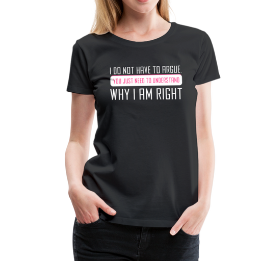 Right Women’s Premium T-Shirt - zwart