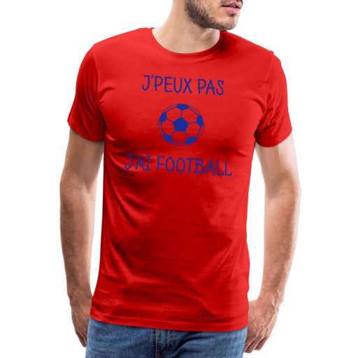 J'peux pas J'ai football - Men's Premium T-Shirt - rood