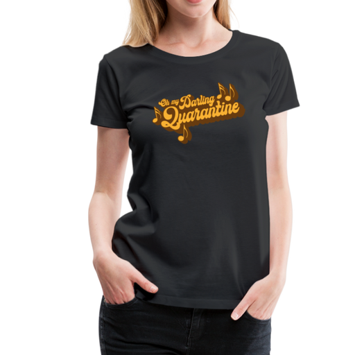 Quarantine Women’s Premium T-Shirt - zwart